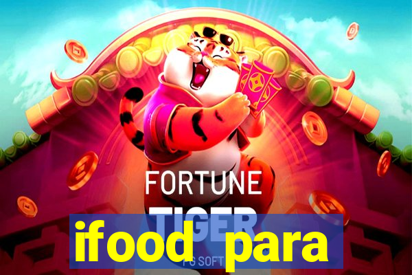 ifood para restaurante login